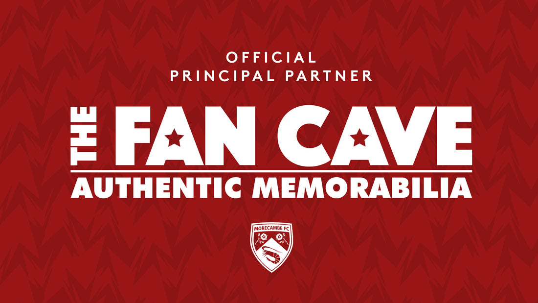 The Fan Cave Memorabilia become Official Principle Partner of Morecambe F.C.