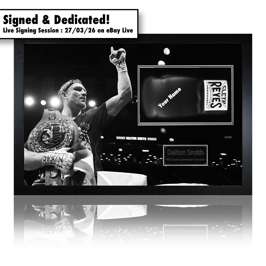 Dalton Smith Signed & Dedicated Pro-Box Glove Iconic Frame