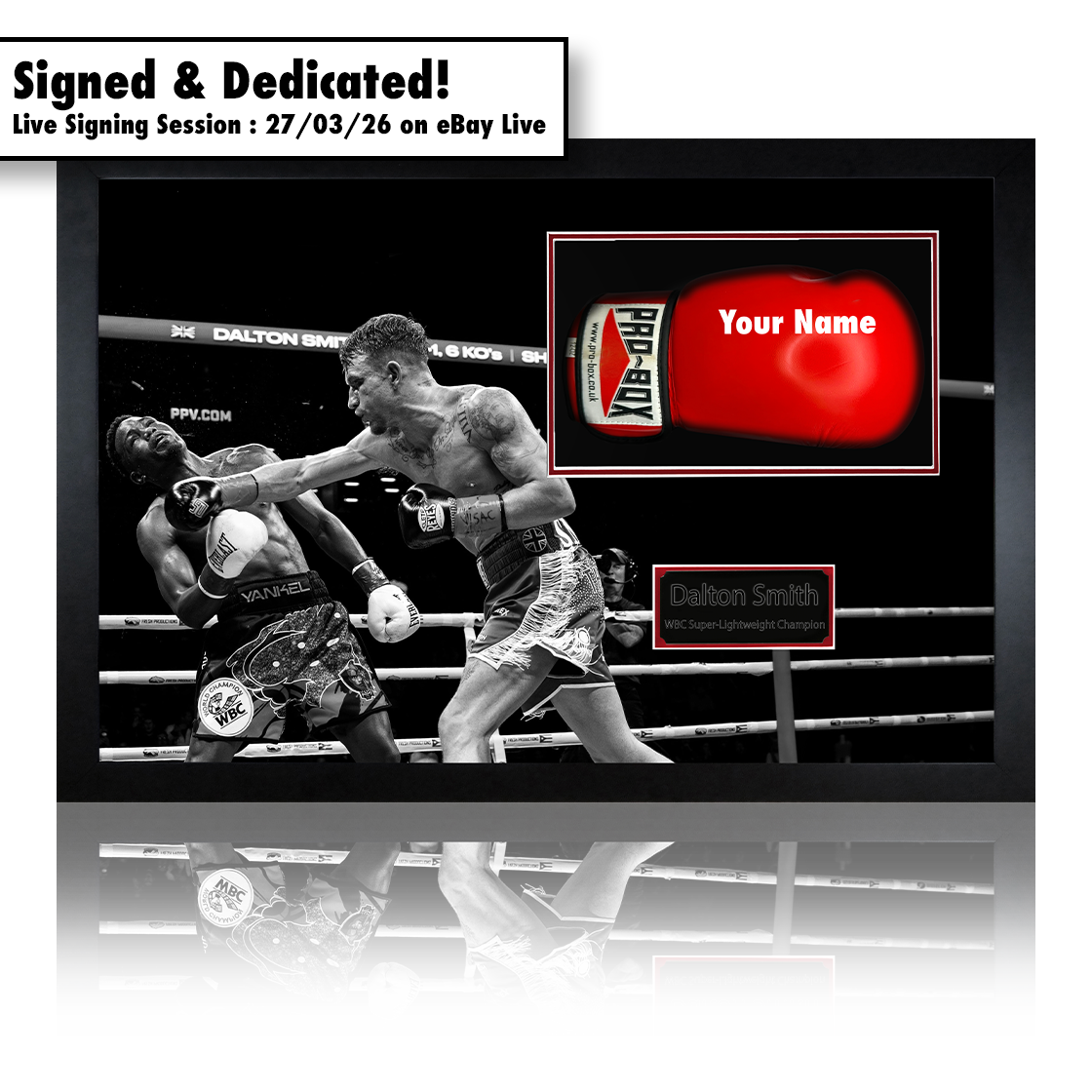 Dalton Smith Signed & Dedicated Pro-Box Glove Iconic Frame
