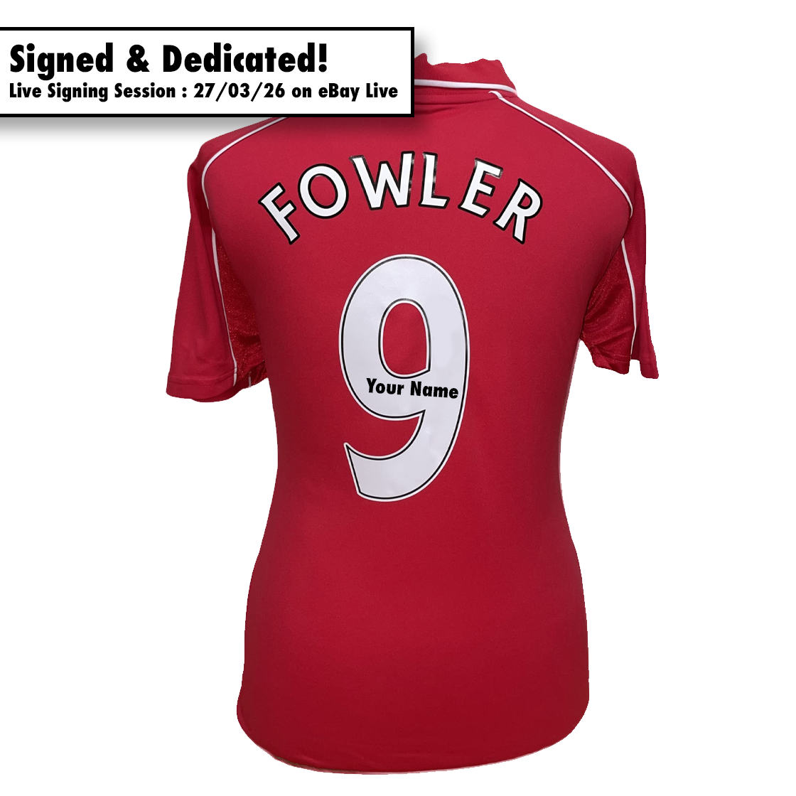 Robbie Fowler Signed & Dedicated Liverpool Shirt
